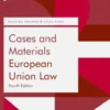 Cases and Materials European Union Law