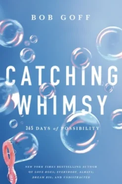 Catching Whimsy