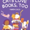 Cats Love Books, Too