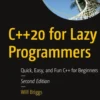 C++20 for Lazy Programmers