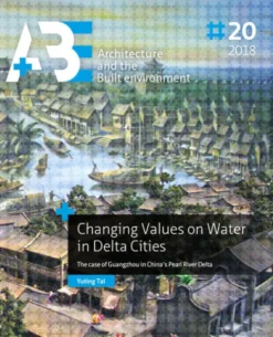 Changing Values on Water in Delta Cities