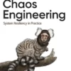 Chaos Engineering