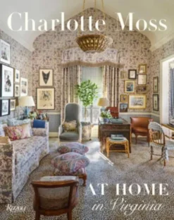 Charlotte Moss: At Home in Virginia