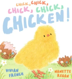Chick, Chick, Chick, Chick, Chicken!