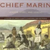 Chief Marin: Leader, Rebel, and Legend