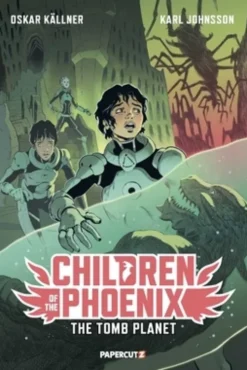 Children of the Phoenix Vol. 3: The Tomb Planet