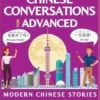 Chinese Conversations for Advanced