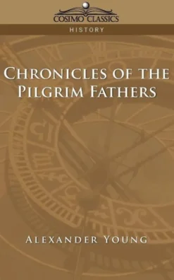 Chronicles of the Pilgrim Fathers