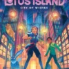 City of Wishes (Legends of Lotus Island #3): Volume 3