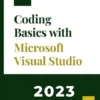 Coding Basics with Microsoft Visual Studio
