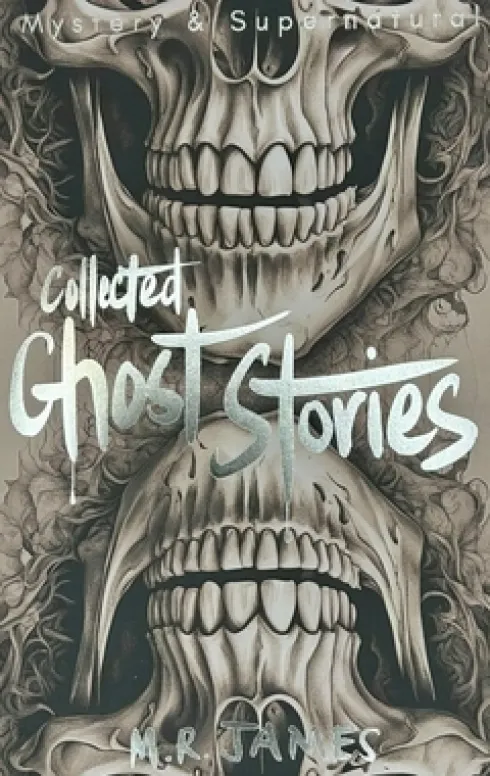 Collected Ghost Stories
