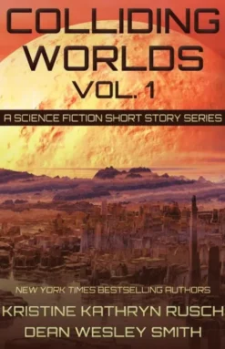 Colliding Worlds, Vol. 1