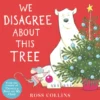 Collins, R: We Disagree about This Tree