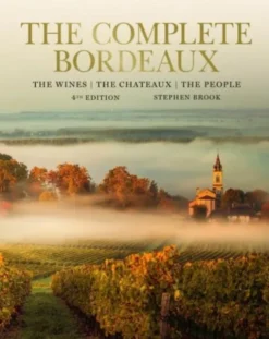 Complete Bordeaux: 4th edition