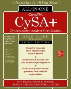 CompTIA CySA+ Cybersecurity Analyst Certification All-in-One Exam Guide, Third Edition (Exam CS0-003)