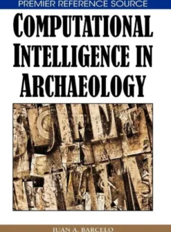 Computational Intelligence in Archaeology