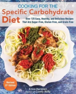 Cooking For The Specific Carbohydrate Diet
