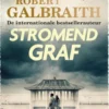 Cormoran Strike 7 - Stromend graf