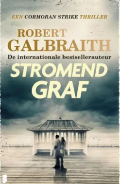 Cormoran Strike 7 - Stromend graf