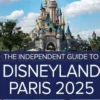 Costa, G: Independent Guide to Disneyland Paris 2025