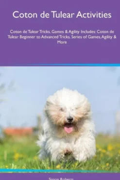 Coton de Tulear Activities Coton de Tulear Tricks, Games & Agility. Includes