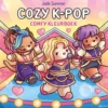 Cozy K-Pop