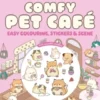 Cozy World Comfy Pet Cafe: Easy Colouring and Sticker Scene for Teens, Young Adults and Adults