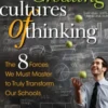 Creating Cultures of Thinking