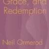 Creation, Grace and Redemption
