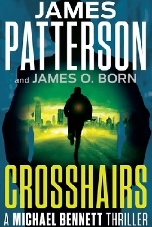 Crosshairs: A Michael Bennett Thriller