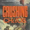Crushing Chaos