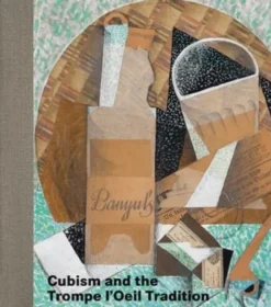 Cubism and the Trompe l'Oeil Tradition