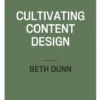 Cultivating Content Design