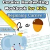Cursive Handwriting Workbook for Kids: Cursive Writing Practice Book, Alphabet Cursive Tracing Book (Beginning Cursive and Grades 1-3)