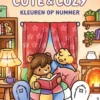 Cute & Cozy kleuren op nummer