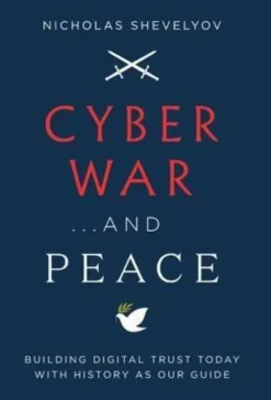 Cyber War...and Peace