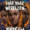 Daar waar werelden botsen