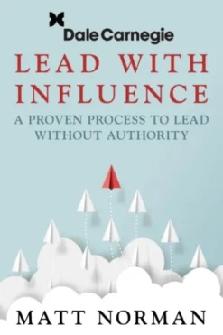 Dale Carnegie & Associates Presents Exercise Your Leadership Superpower