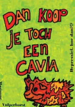 Dan koop je toch een cavia