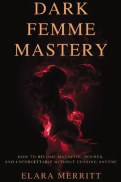 Dark Femme Mastery