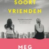 Dat soort vrienden