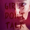 Dead Girls Don't Talk