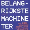 De belangrijkste machine ter wereld