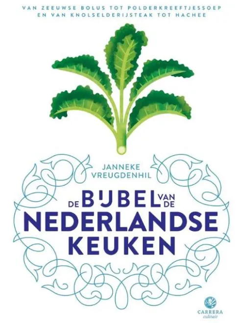 De bijbel van de Nederlandse keuken