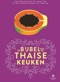 De bijbel van de Thaise keuken