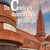 De Cock en moord in de praktijk