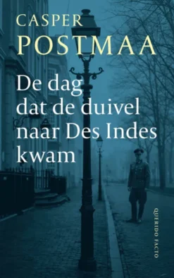 De dag dat de duivel naar Des Indes kwam