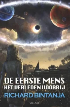 De eerste mens 1 - Het verleden voorbij