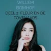 Deel 2 Fleur en de tovenaars