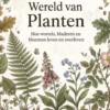 De Fascinerende Wereld van Planten
